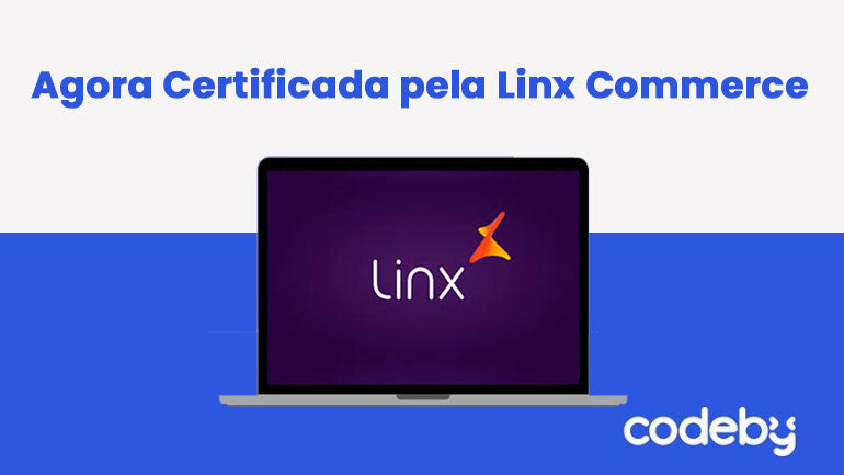 Codeby agora é certificada pela Linx Commerce